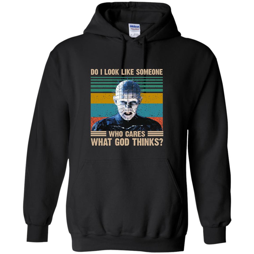 Do I Look Loke Someone Who Cares What God Thinks  unisex t-shirt, Hoodie