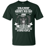 Walk away i am a grumpy old man I live in Florida- June Tee