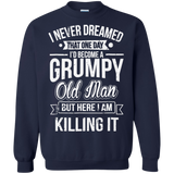Funny Never Dreamed That I'd Become A Grumpy Old Man T-Shirt