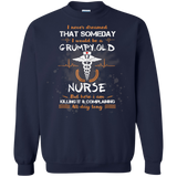 I Never Dreamed That I Will Be A Grumpy Old Nurse Tshirt