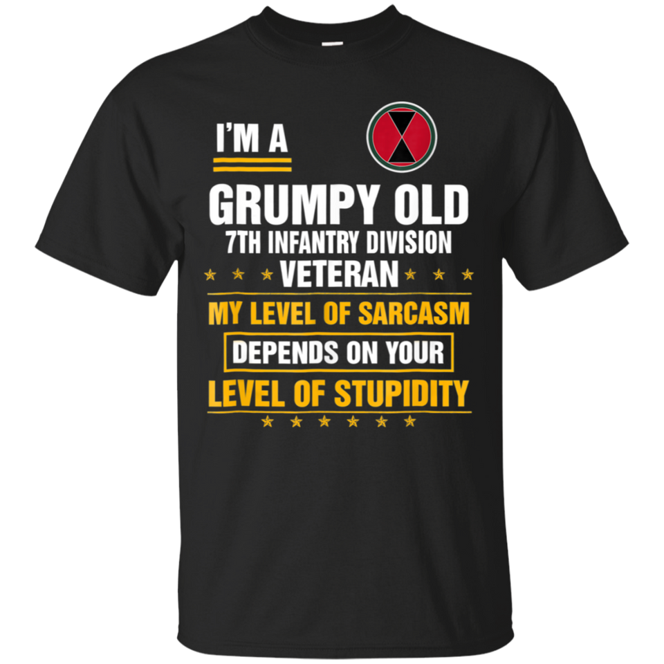 I'm a Grumpy Old 7th Infantry Division Veteran T-Shirt