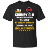I'm a Grumpy Old 7th Infantry Division Veteran T-Shirt