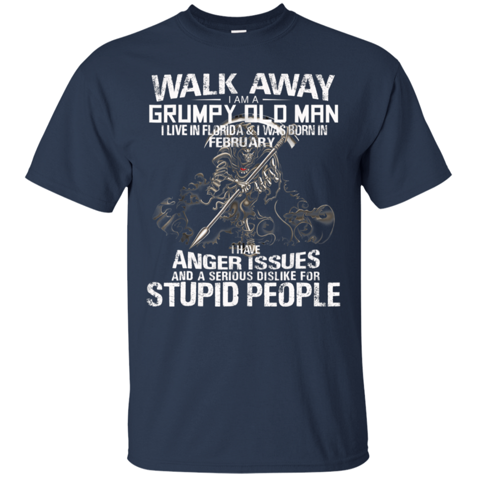 Walk away grumpy old man live Florida & Born February