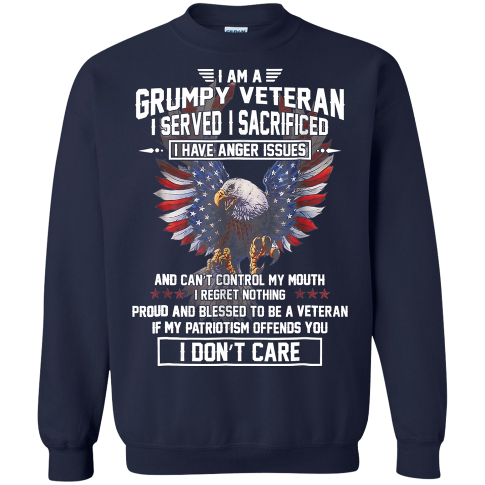 I Am a Grumpy Veteran T-Shirt I Served I Sacrificed