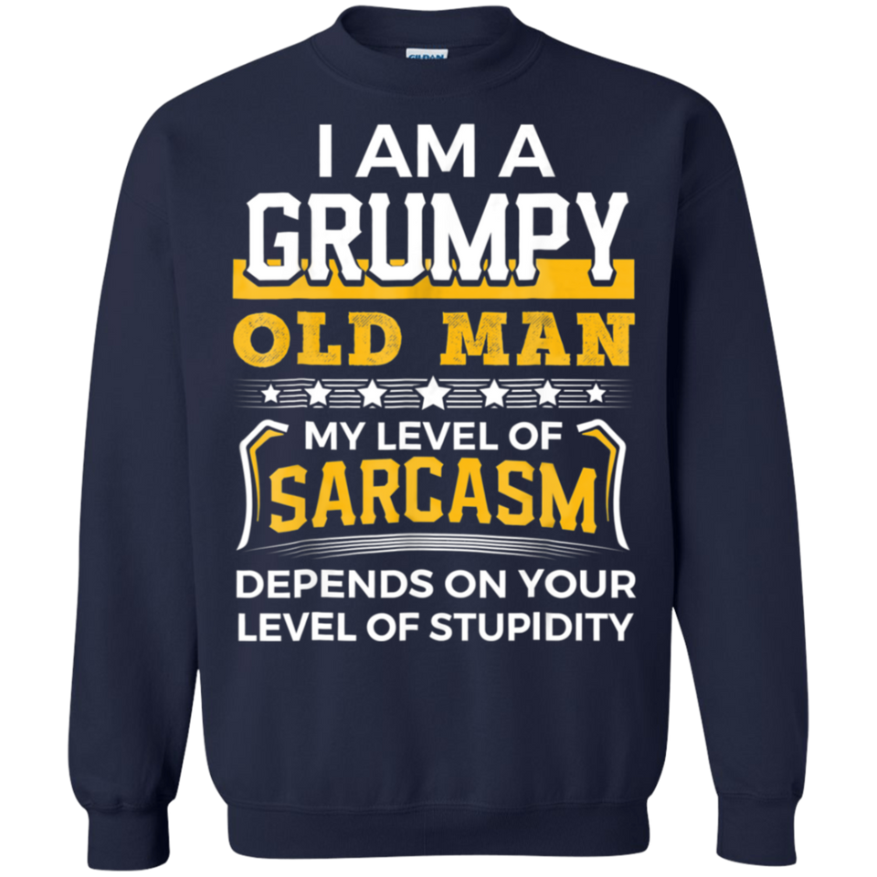 Funny I Am A Grumpy Old Man Sarcasm T-Shirt