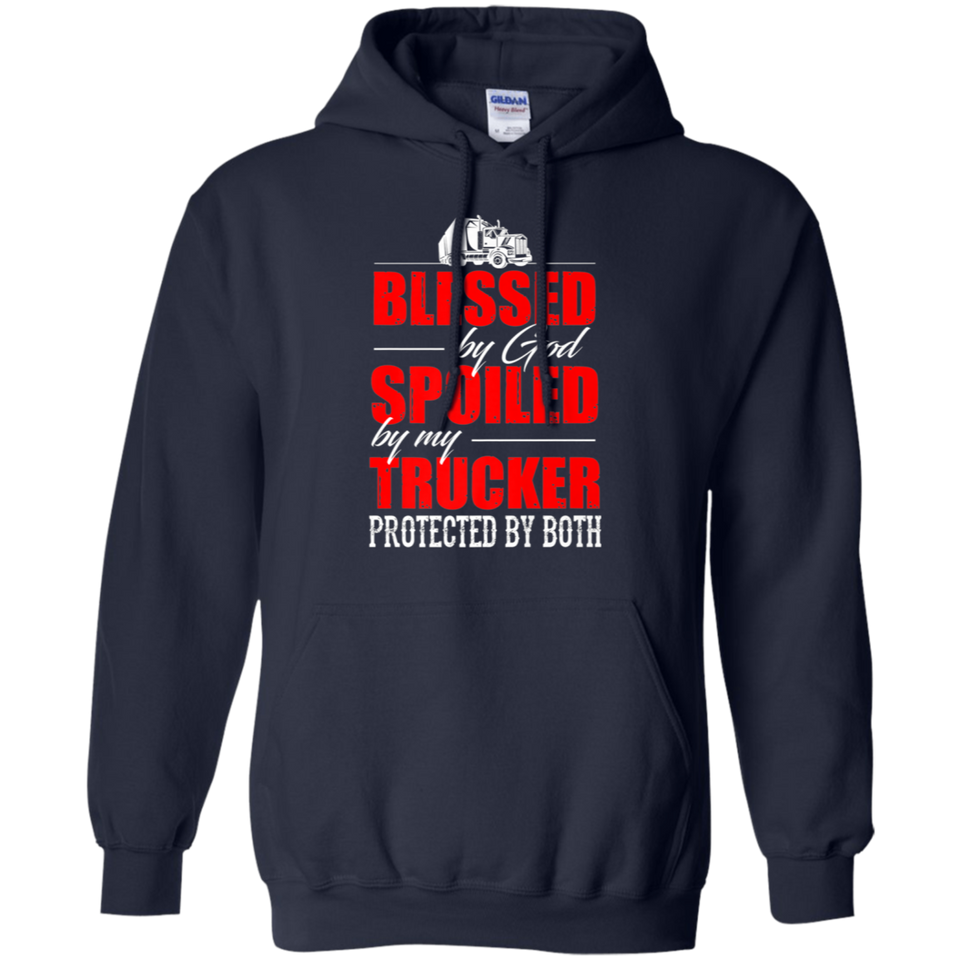 Blessed by God Spoiled by my Trucker Classic T-Shirt