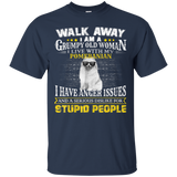 Walk away grumpy old woman with my POMERANIAN T-Shirt