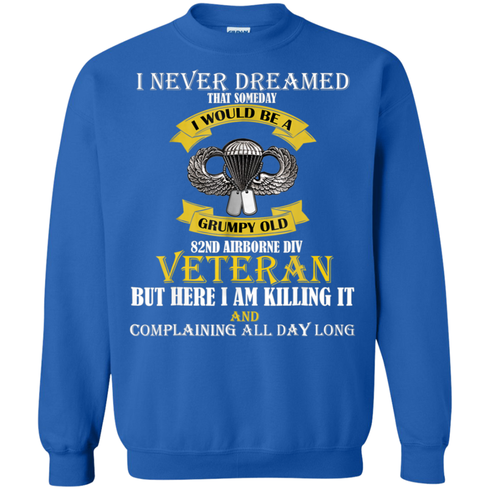 Grumpy Old 82nd Airborne Division Veteran T-Shirt Gift Idea