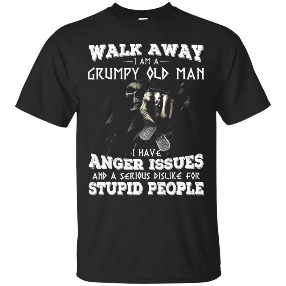 Walk away i am grumpy old man T-shirts