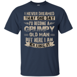 I'd Become A Grumpy Old Man T Shirt, Grumpy T Shirt