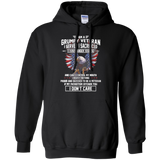 I Am a Grumpy Veteran T-Shirt I Served I Sacrificed