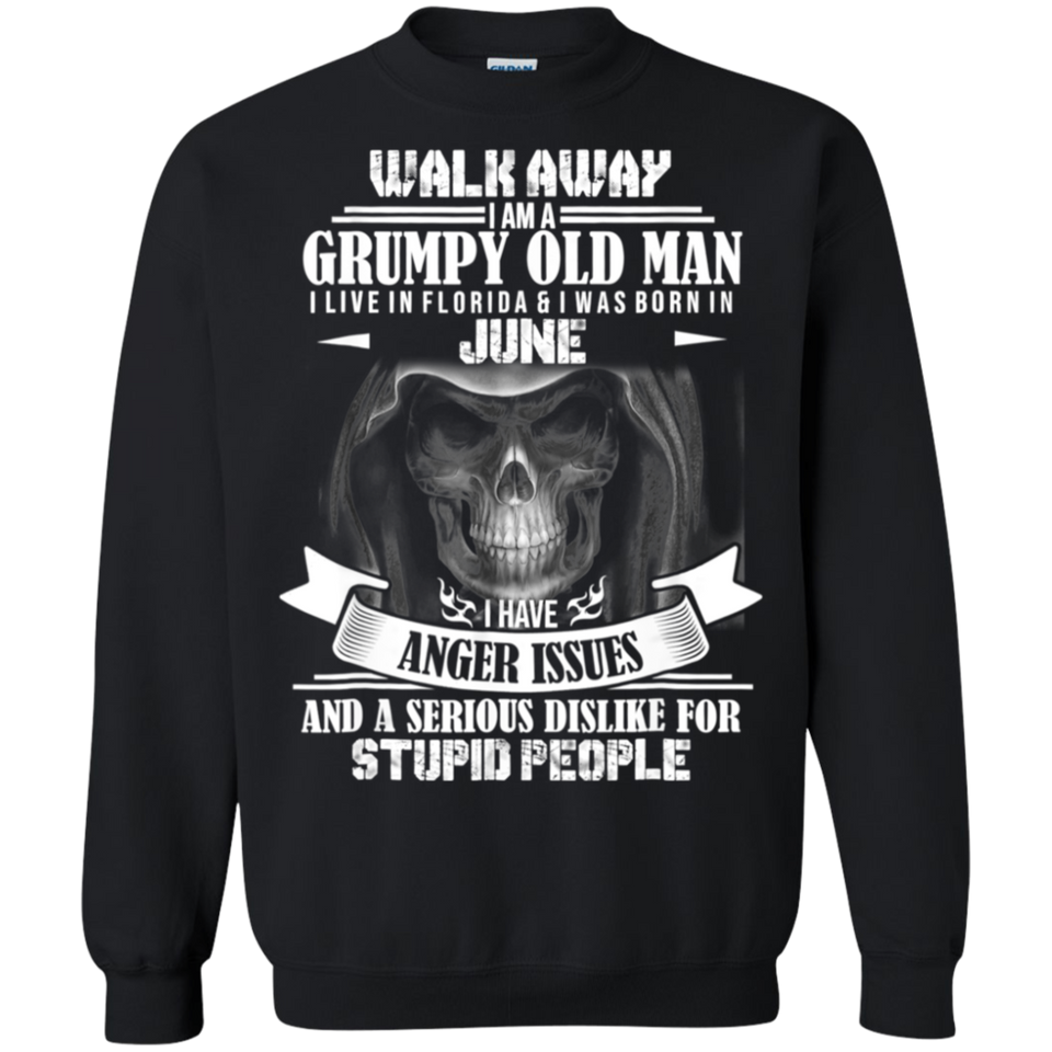 Walk away i am a grumpy old man I live in Florida- June Tee