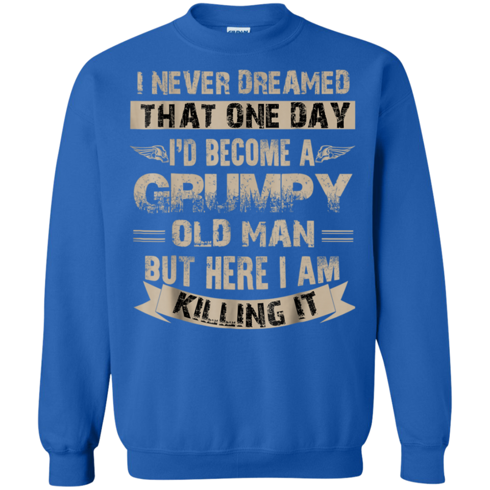 I'd Become A Grumpy Old Man T Shirt, Grumpy T Shirt