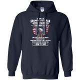 I Am a Grumpy Veteran T-Shirt I Served I Sacrificed