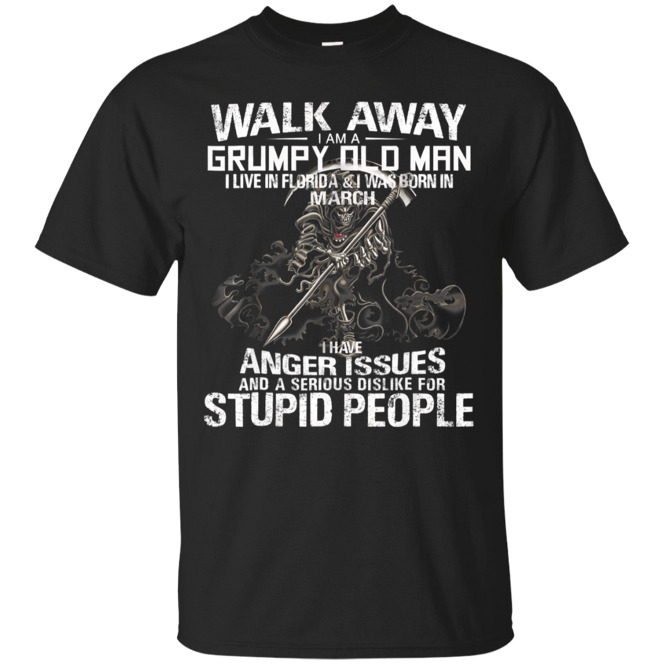 Walk away grumpy old man live Florida & Born March