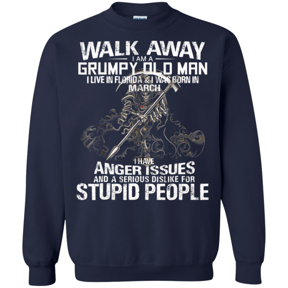 Walk away grumpy old man live Florida & Born March