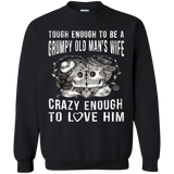 Tough Enough To Be a Grumpy Old Man's Wife T-Shirt