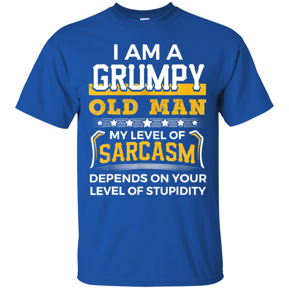 Funny I Am A Grumpy Old Man Sarcasm T-Shirt