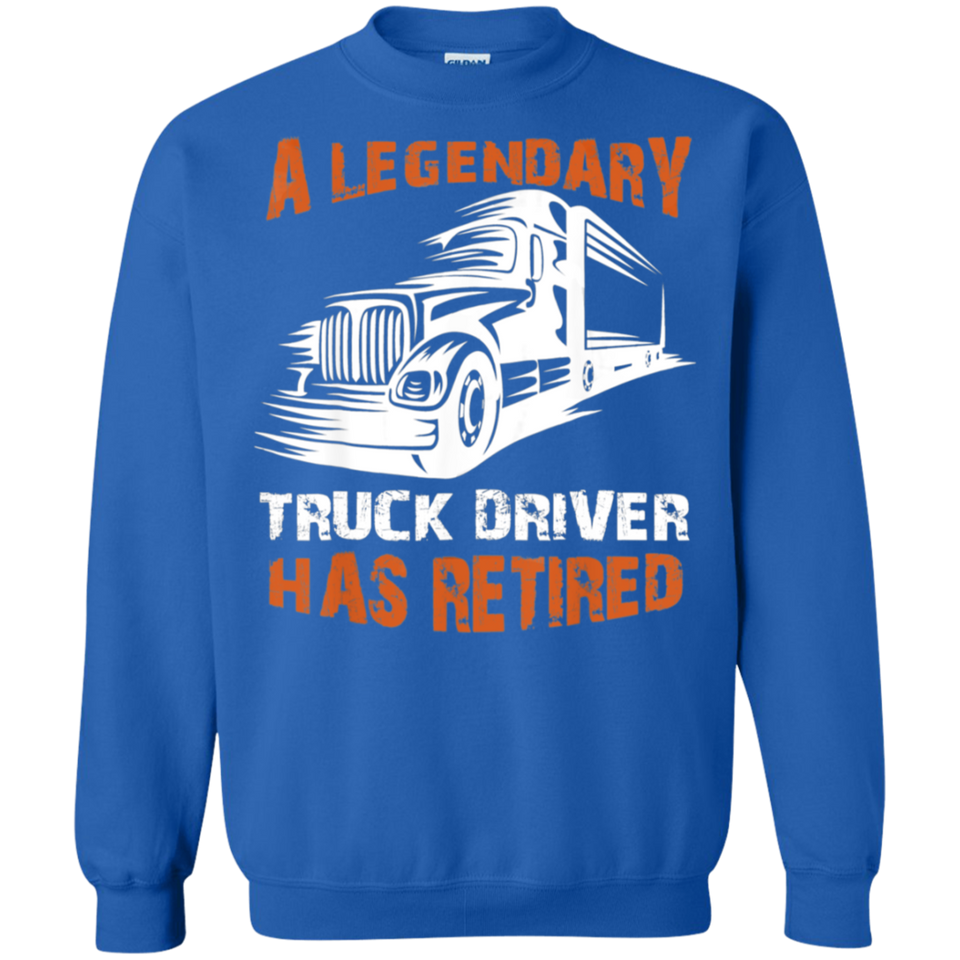 A Legendary Truck Driver Has Retired T-shirt Perfect Trucker