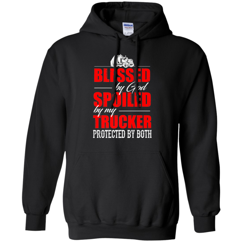 Blessed by God Spoiled by my Trucker Classic T-Shirt