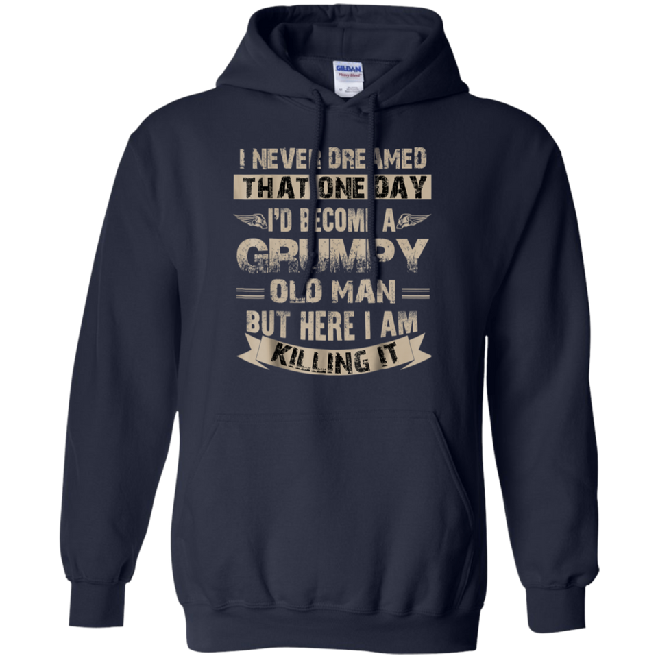 I'd Become A Grumpy Old Man T Shirt, Grumpy T Shirt