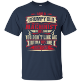 I AM A GRUMPY OLD MACHINIST