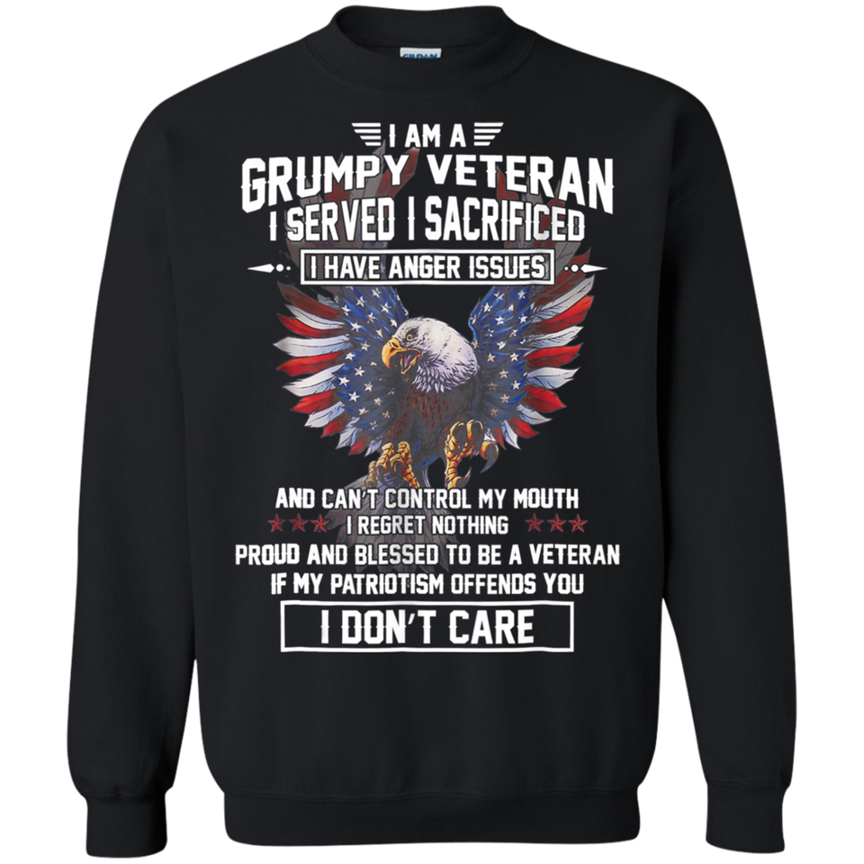 I Am a Grumpy Veteran T-Shirt I Served I Sacrificed