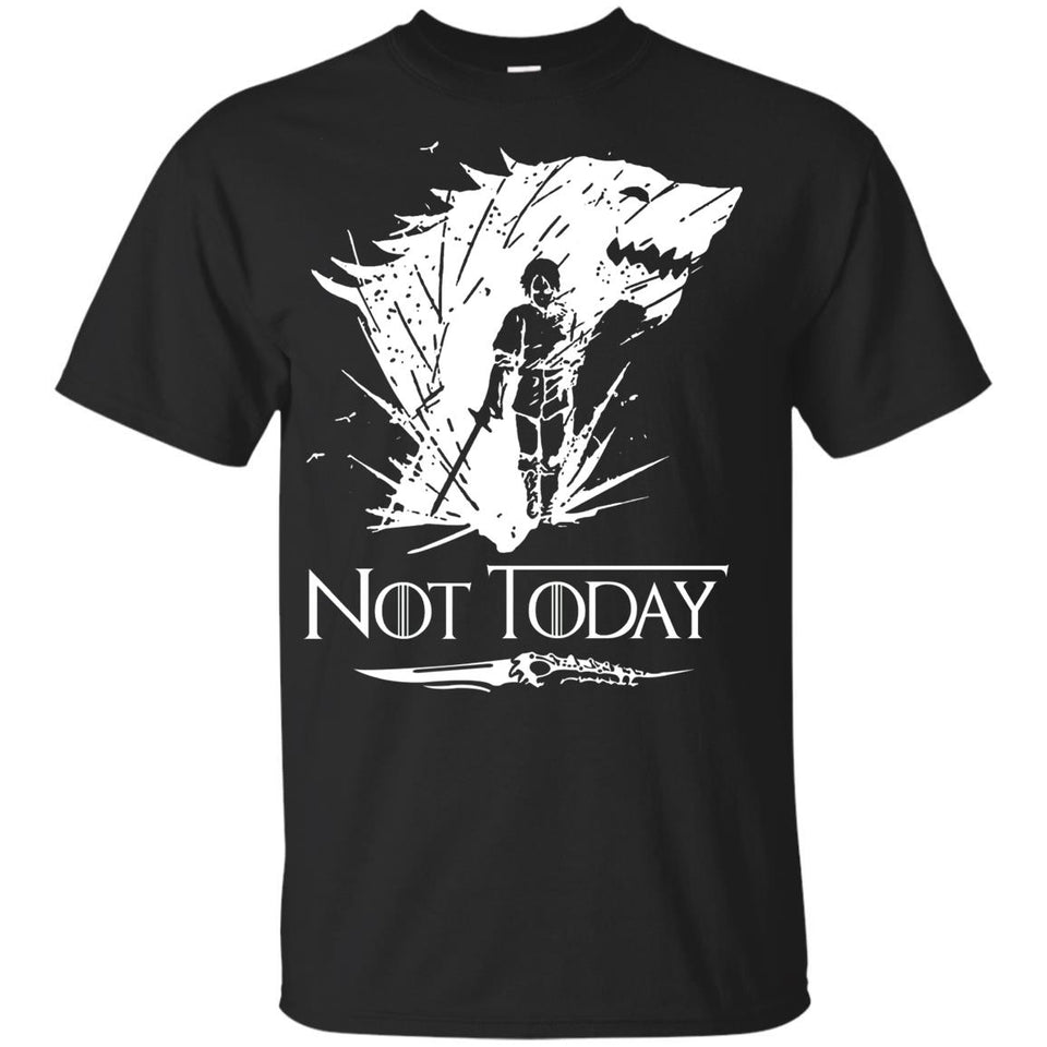 Not Today 33  t-shirt Game of Thrones t-shirt